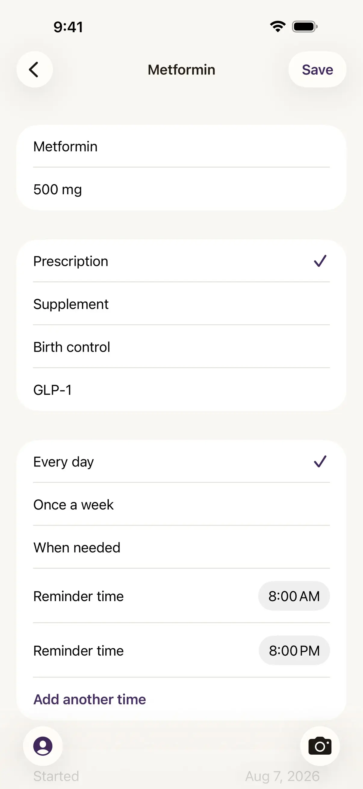 A medicine's page in Damson, with Save at the top. The dose reads 500 mg. Kind: prescription ticked, then supplement, birth control and GLP-1. Schedule: every day ticked, then once a week and when needed. Two reminder time rows, 8:00 AM and 8:00 PM, and Add another time.