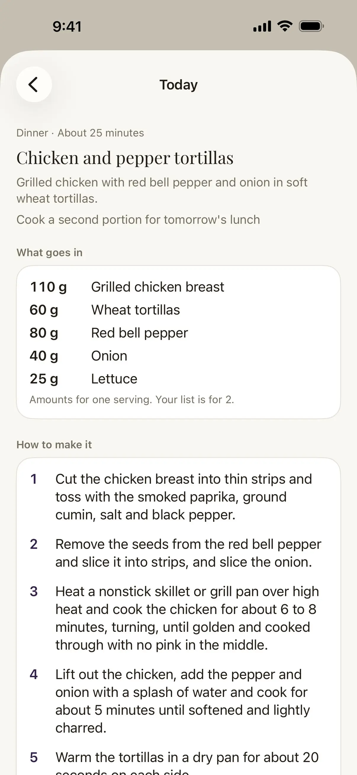 A Damson recipe for chicken and pepper tortillas, about 25 minutes, with the line Cook a second portion for tomorrow's lunch. What goes in lists chicken breast, wheat tortillas, red bell pepper, onion and lettuce in grams, with Amounts for one serving. Your list is for 2. How to make it follows, step by step.
