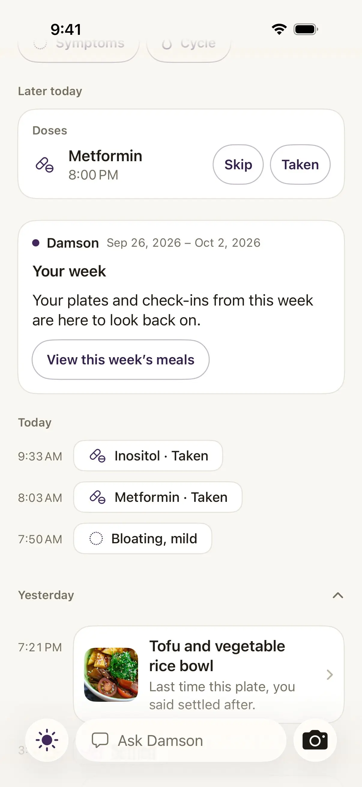 Damson's Today screen. Under Later today, a Doses card with a medicine due at 8:00 PM and Skip and Taken buttons. Below it, Your week with a View this week's meals button, then the day's timeline: a supplement taken at 9:33 AM, a medicine taken at 8:03 AM, and bloating, mild.